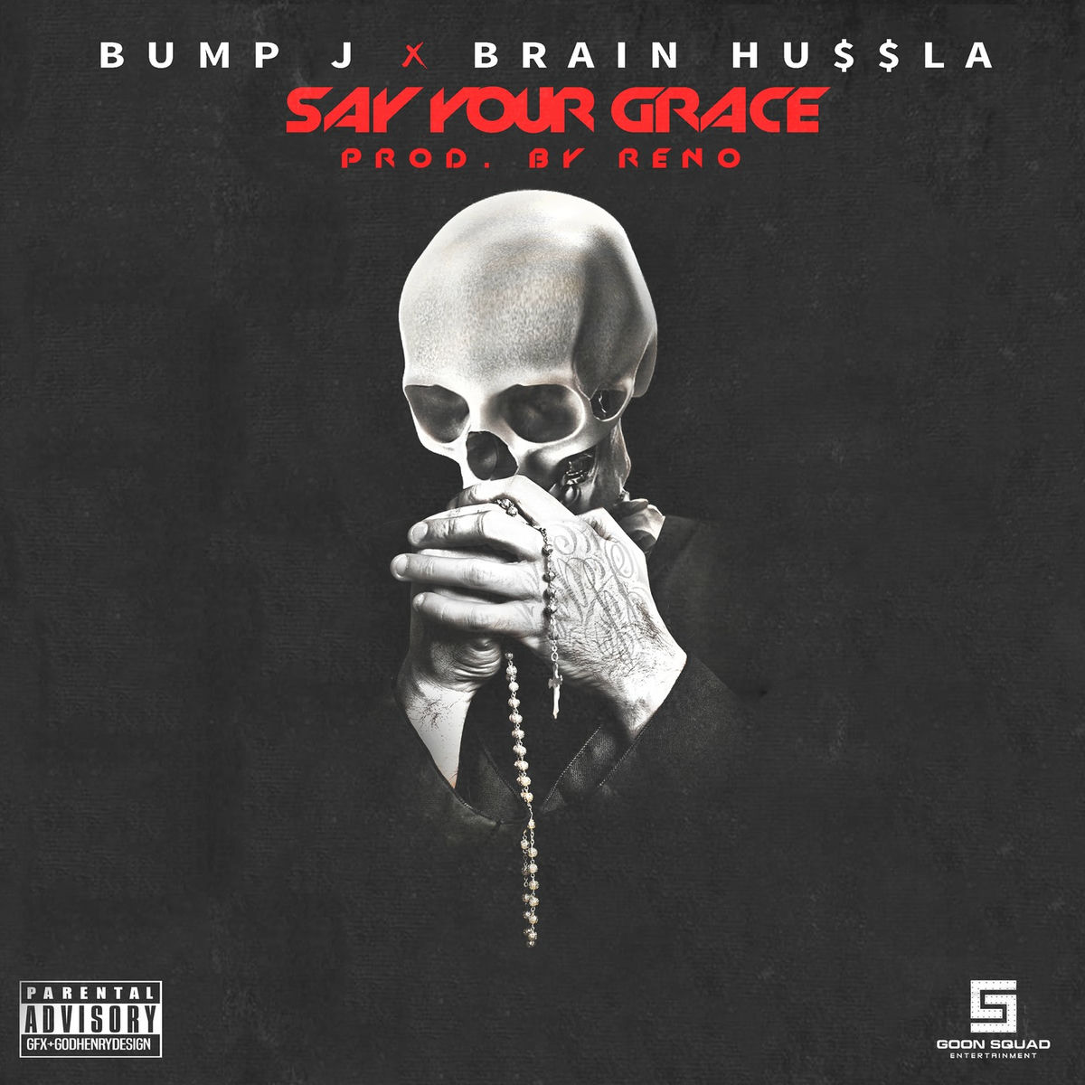 Album cover of Say Your Grace (feat. Brain Hu$$La)