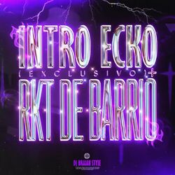 Cover of Intro Ecko + Rkt De Barrio