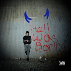 Hell Was Boring