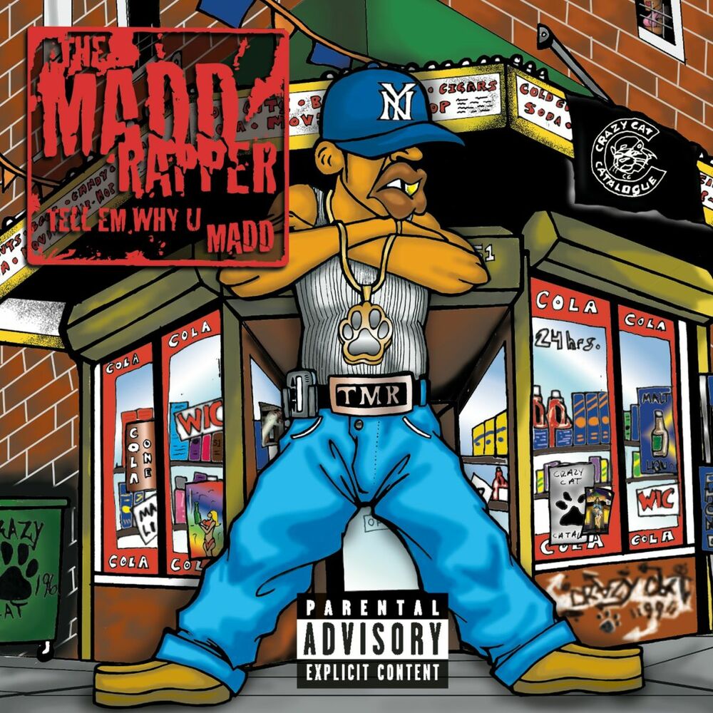 Picture of Tell Em Why U Madd