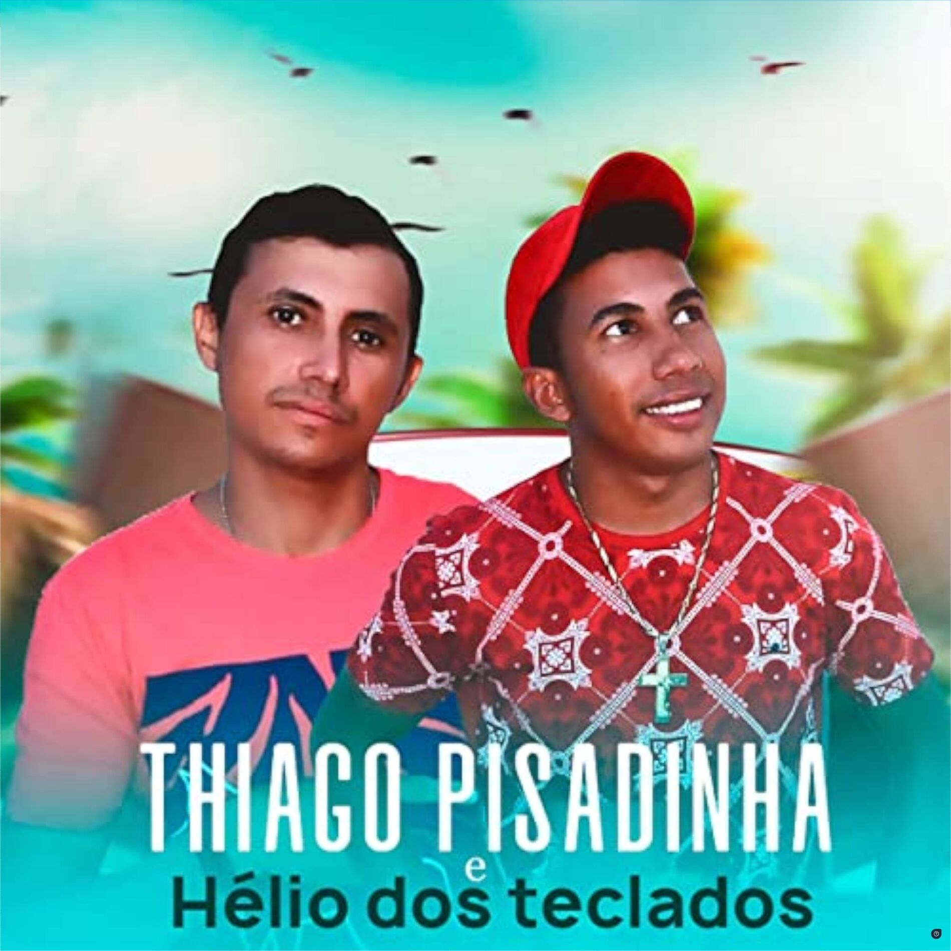 Album cover of Hélio dos Teclados e Tiago Pisadinha