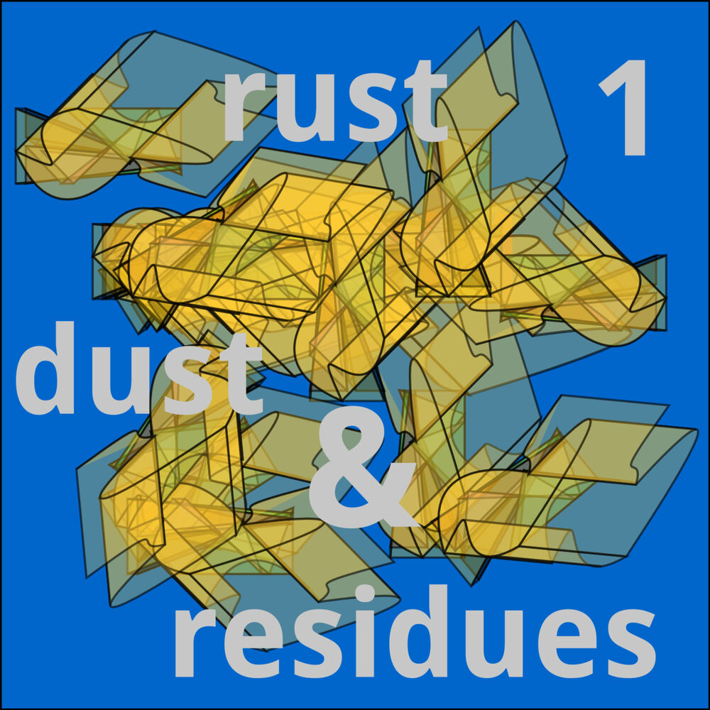 Picture of Rust, Dust and Residues, Vol. 1