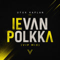 Ievan Polkka (VIP Mix)