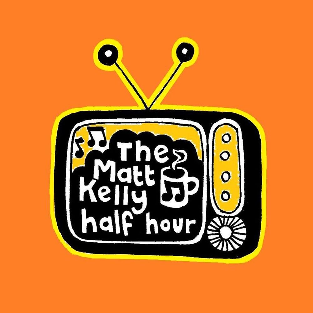 Picture of The Matt Kelly Half Hour