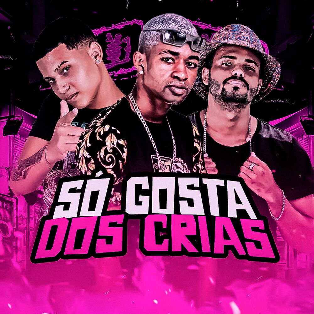 Picture of Só Gosta dos Crias