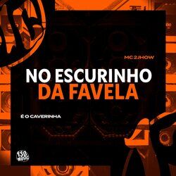 Cover of No Escurinho da Favela