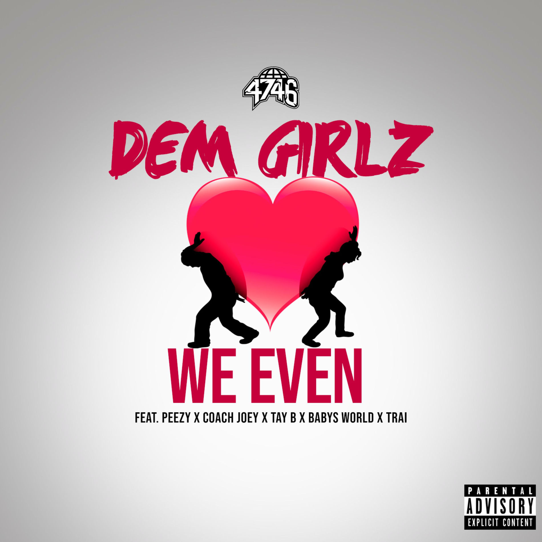 Album cover of We Even (feat. Peezy, Coach Joey, Tay B, Baby's World & Trai)