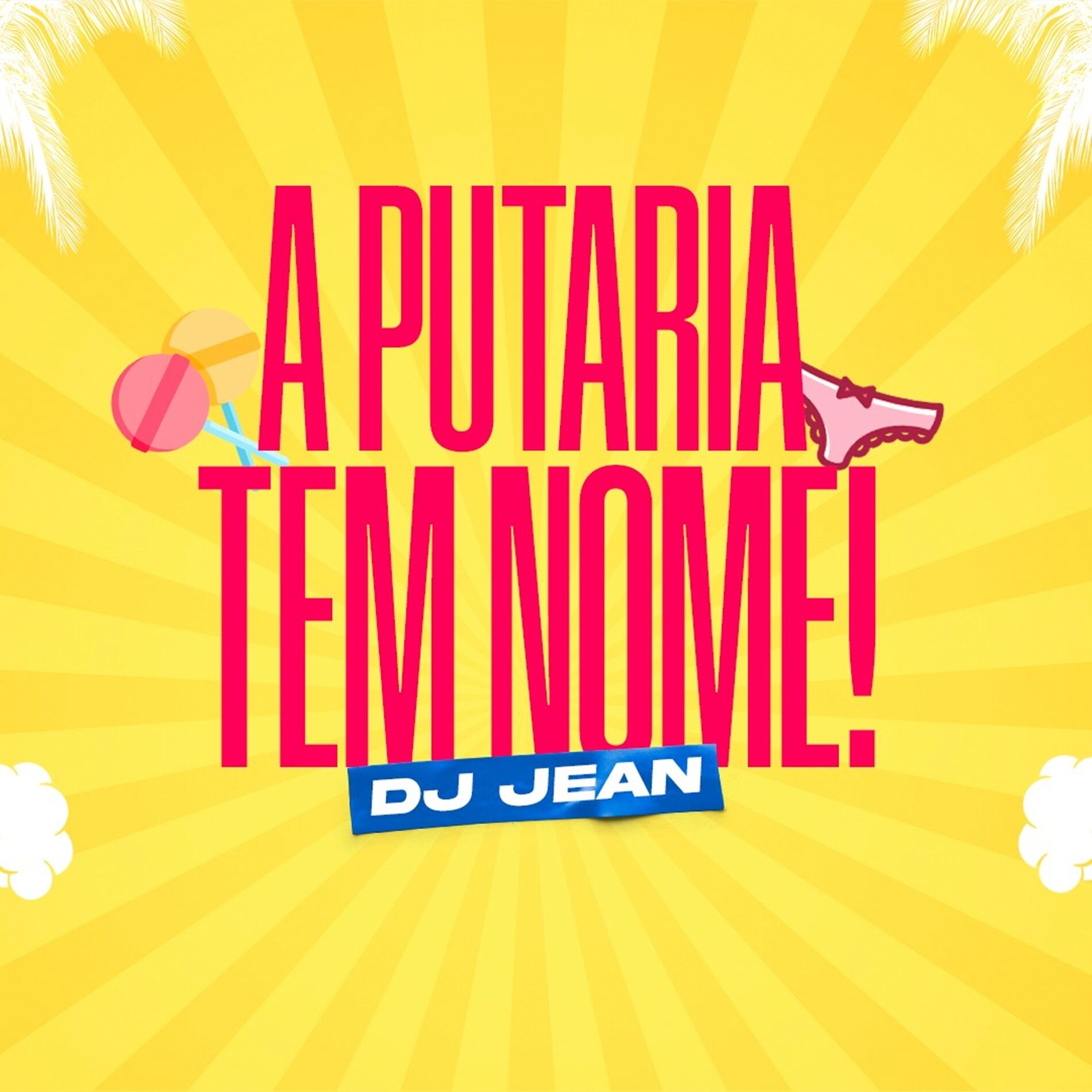Album cover of A Putaria Tem Nome