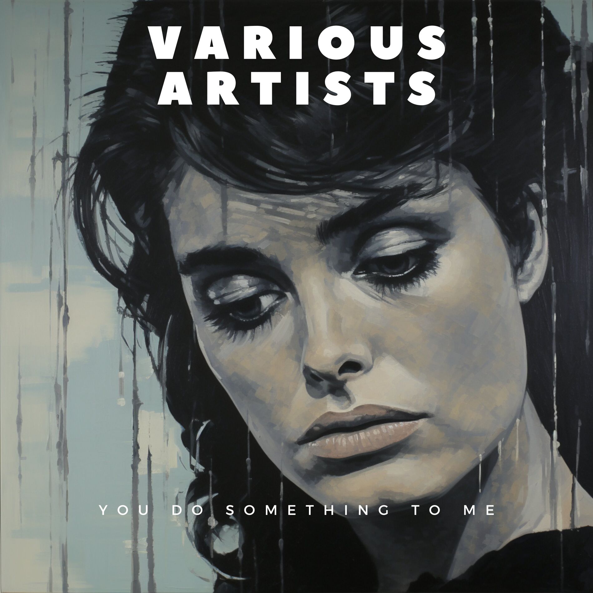 Album cover of You Do Something to Me