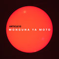 MONGUNA YA MOTO
