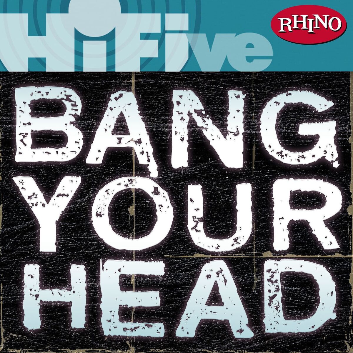 Album cover of Rhino Hi-Five: Bang Your Head
