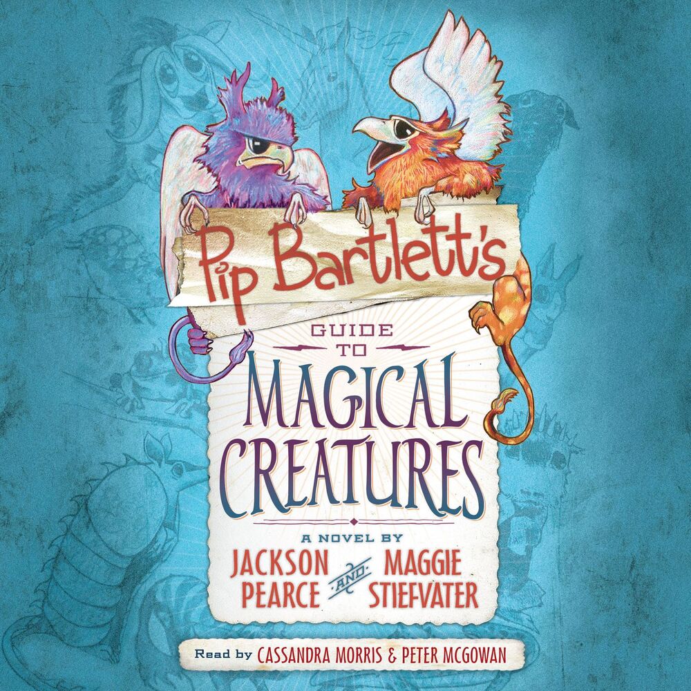 Picture of Pip Bartlett's Guide to Magical Creatures - Pip Bartlett's Guide, Book 1 (Unabridged)