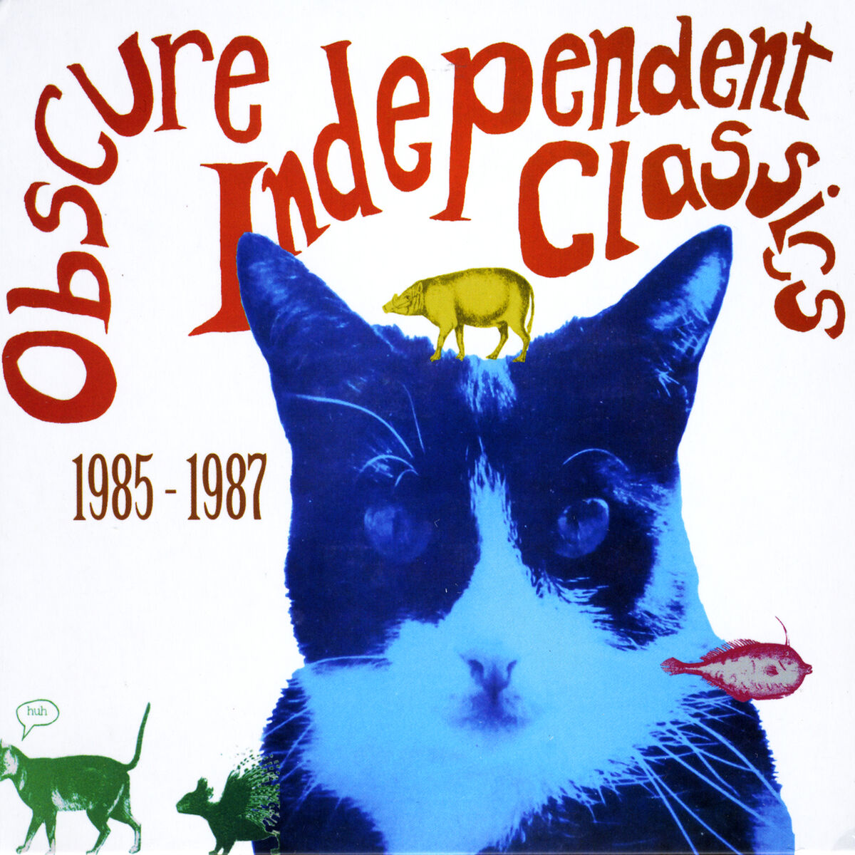 Album cover of Obscure Independent Classics 1985 - 1987