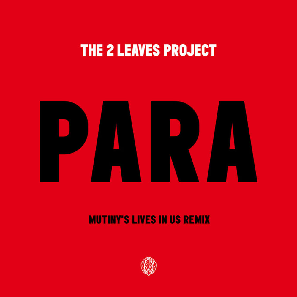 Picture of Para (Mutiny's Lives In Us Remix)