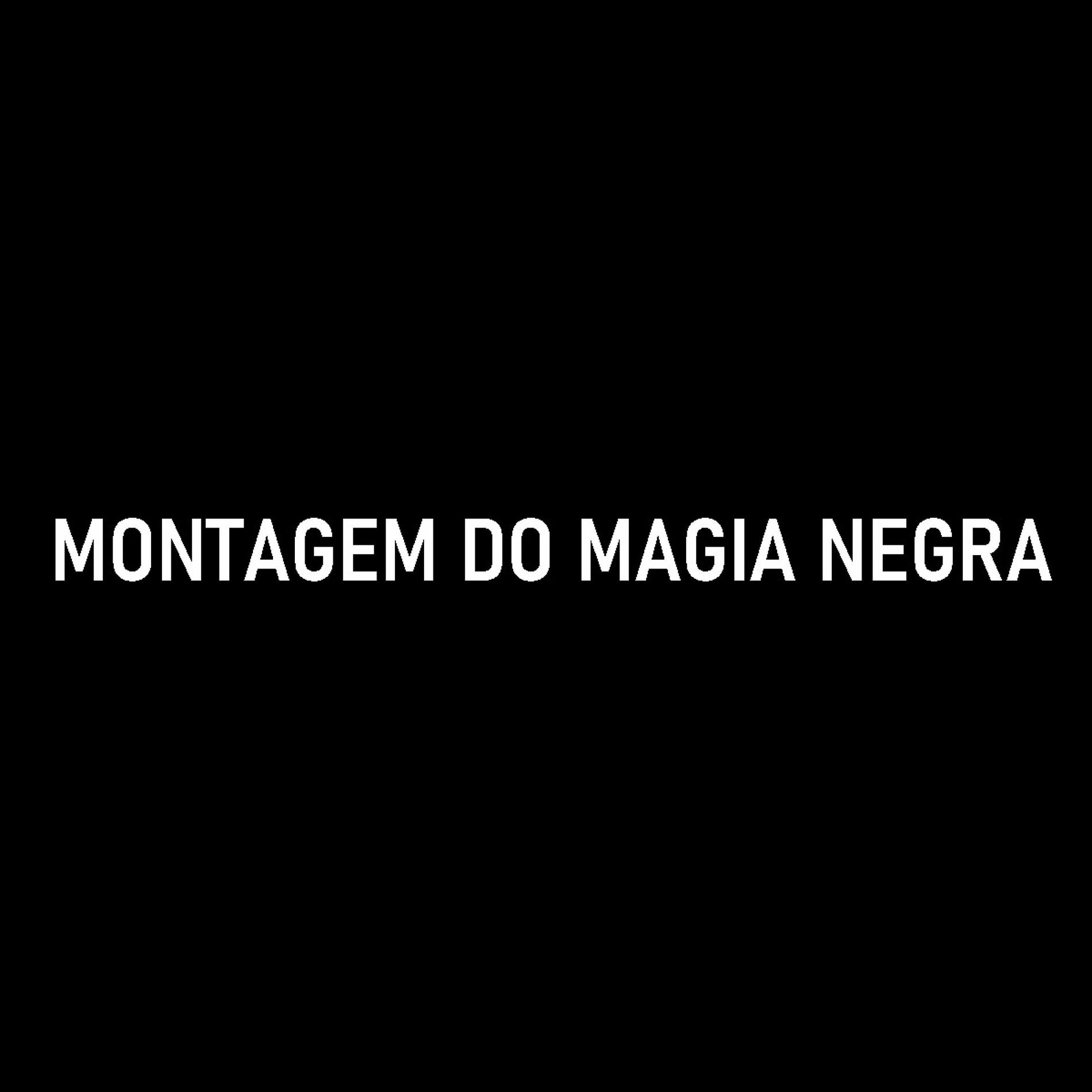 Album cover of MONTAGEM DO MAGIA NEGRA