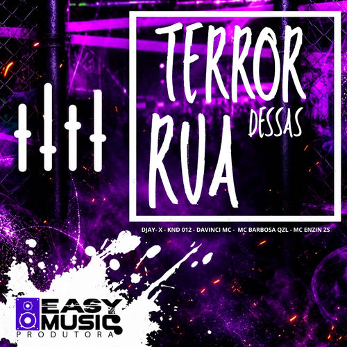 Terror dessas rua