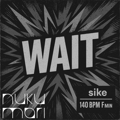 WAIT