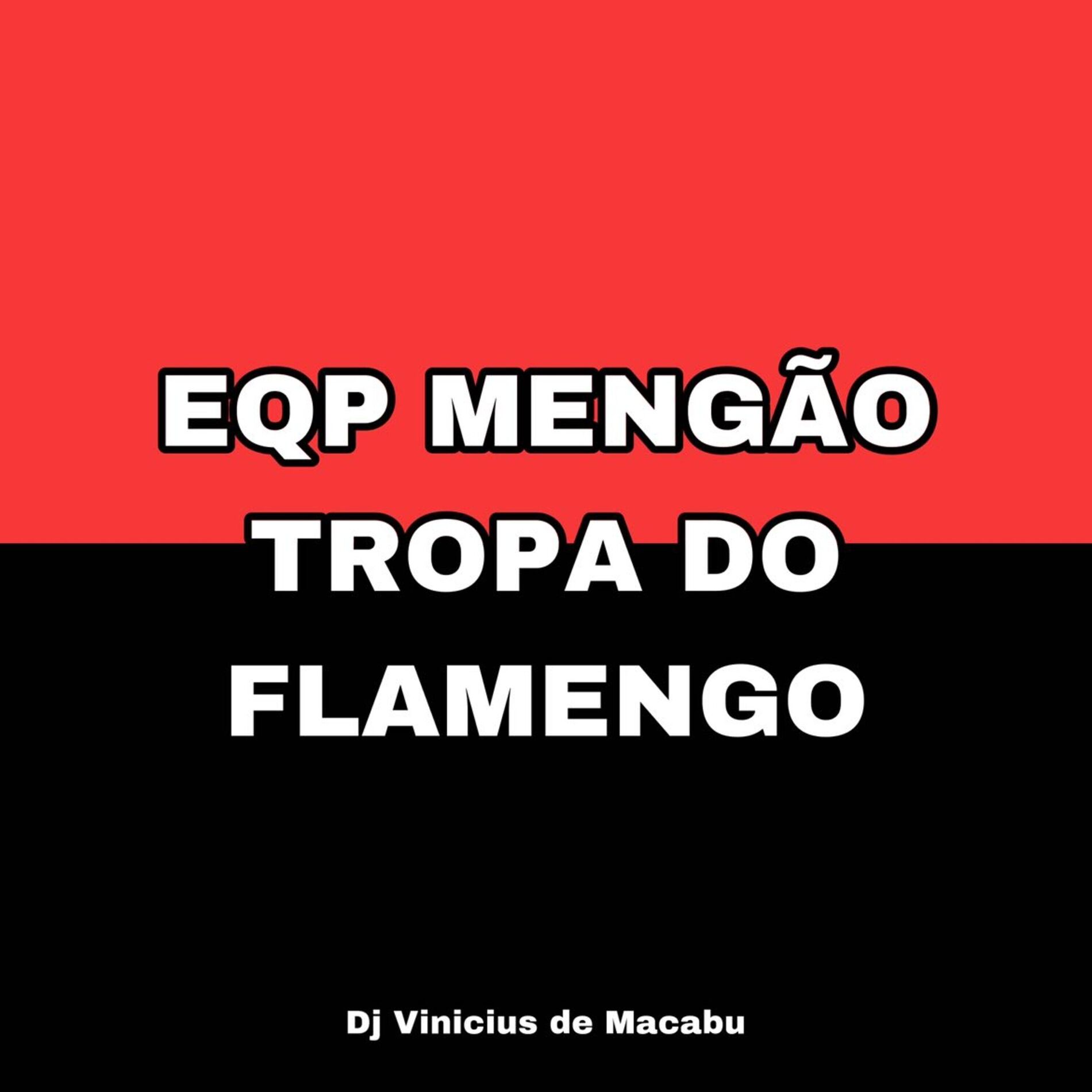 Album cover of Eqp Mengão Tropa do Flamengo