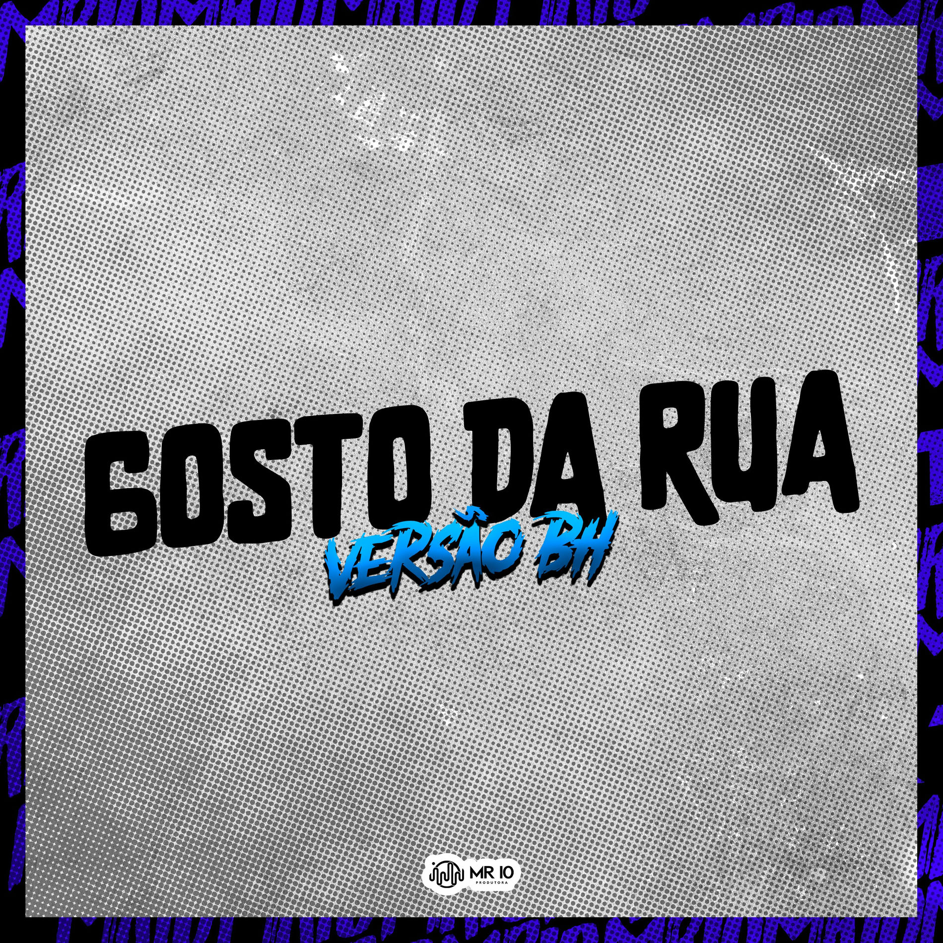 Album cover of Gosta de Rua (Versão Bh)
