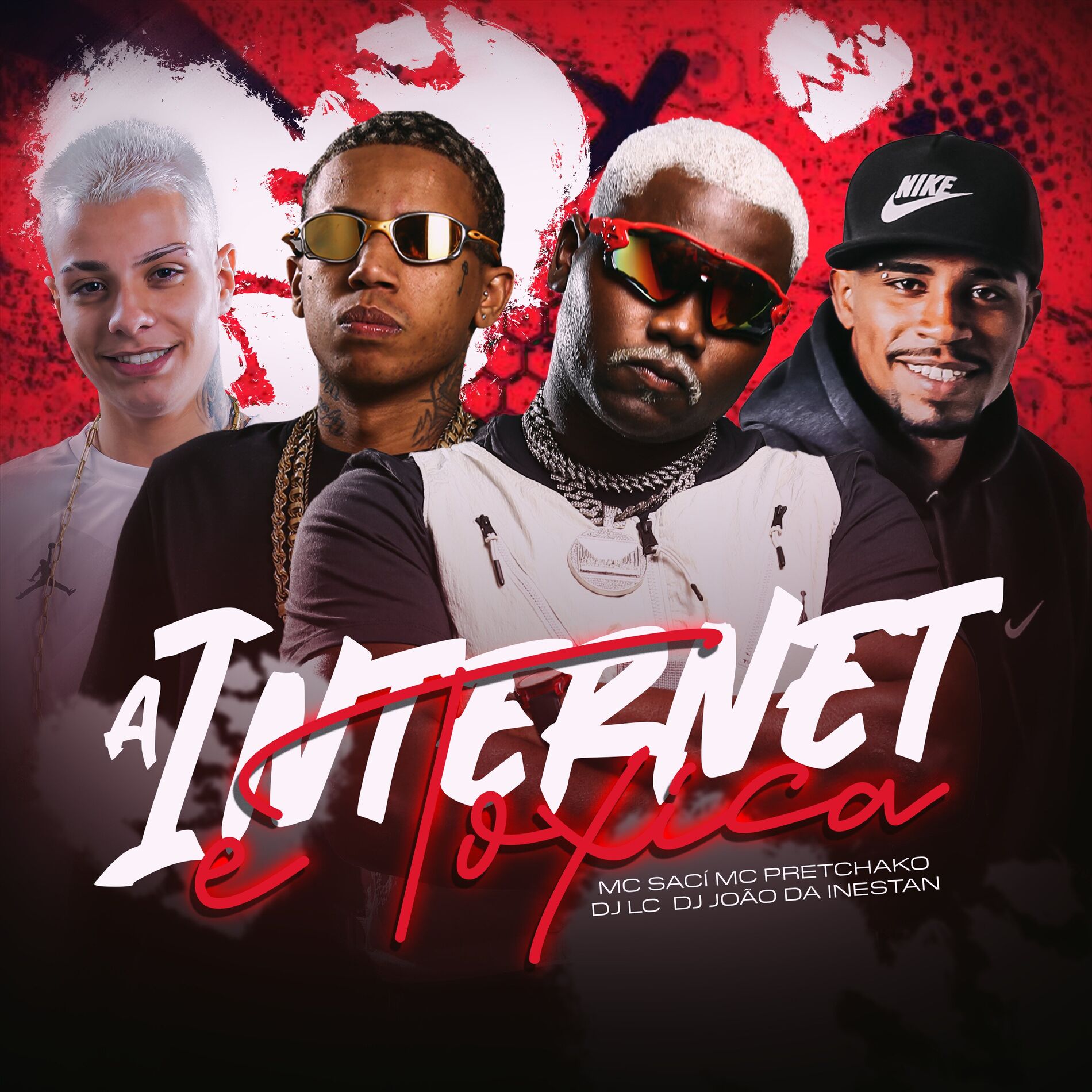 Album cover of A Internet É Toxica