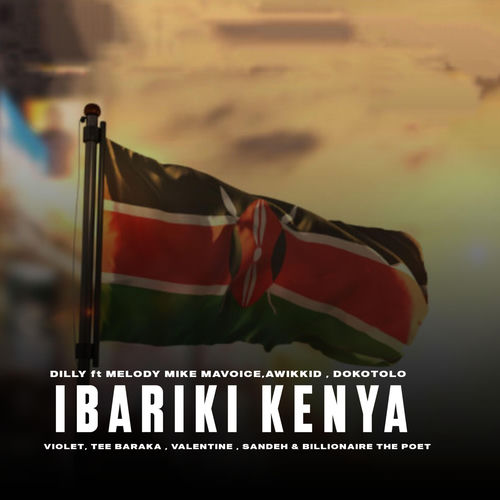 Ibariki Kenya (feat. Dokotolo, Awikkid on the beat & Sandeh)