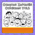 Can&ccedil;ons Infantils Catalanes Vol. 6