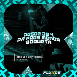 Desce de 4 da Pros Menor Boqueta