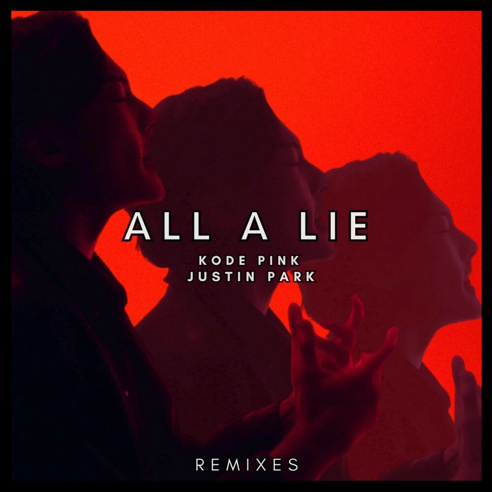 Picture of All A Lie (Remixes)