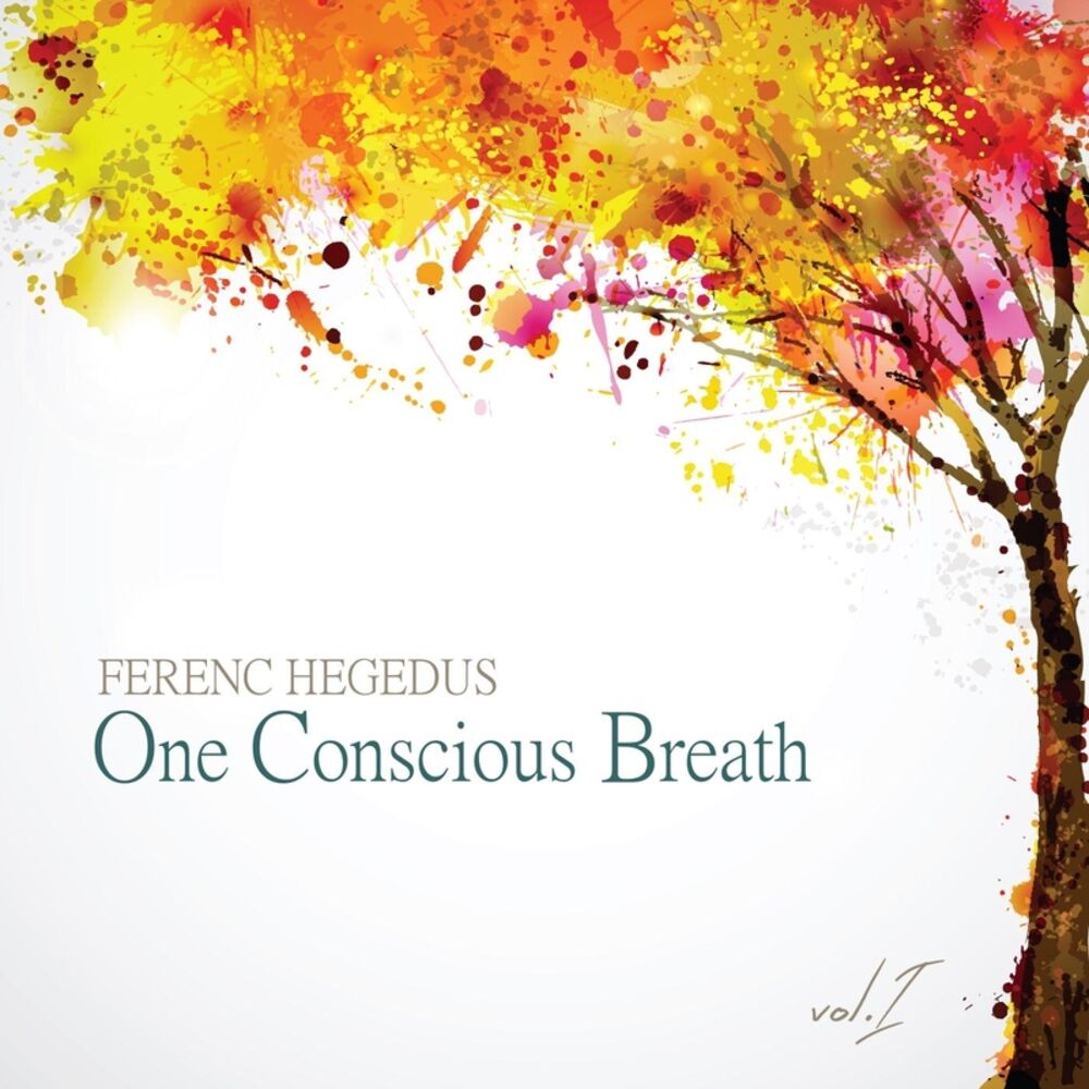 Picture of One Conscious Breath, Vol. 1