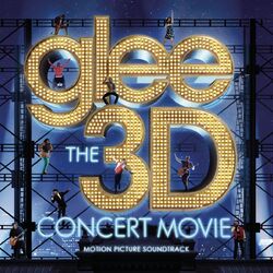Cover of Glee The 3D Concert Movie (Motion Picture Soundtrack)