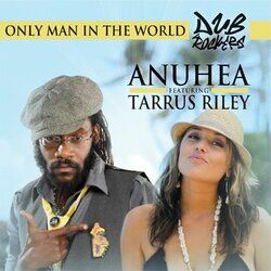 Cover of Only Man In The World (feat. Tarrus Riley)