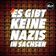 Es gibt keine Nazis in Sachsen