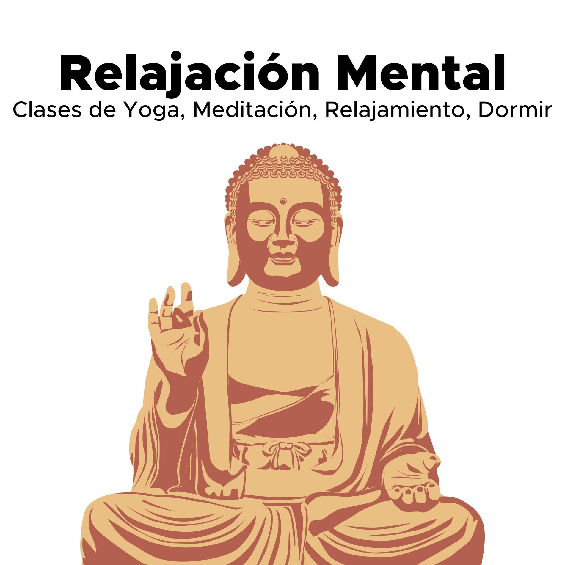 Album cover of Relajación Mental - Música Relajante para Clases de Yoga, Meditación, Relajamiento, Dormir