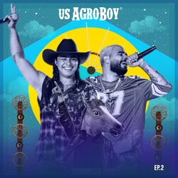 Cover of Us Agroboy, Ep. 2 (Ao Vivo)