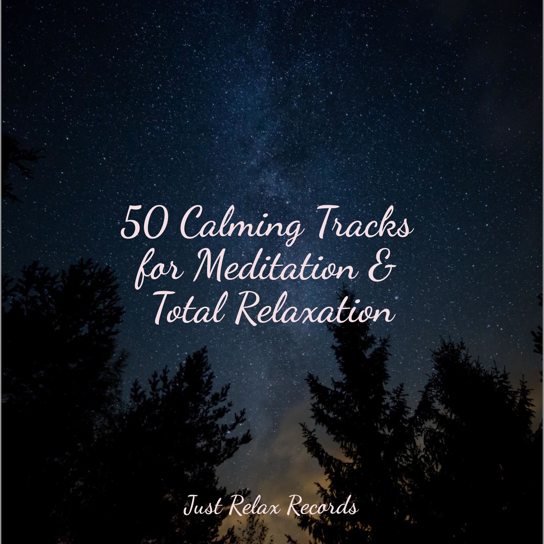 Album cover of 50 Calming Tracks for Meditation & Total Relaxation