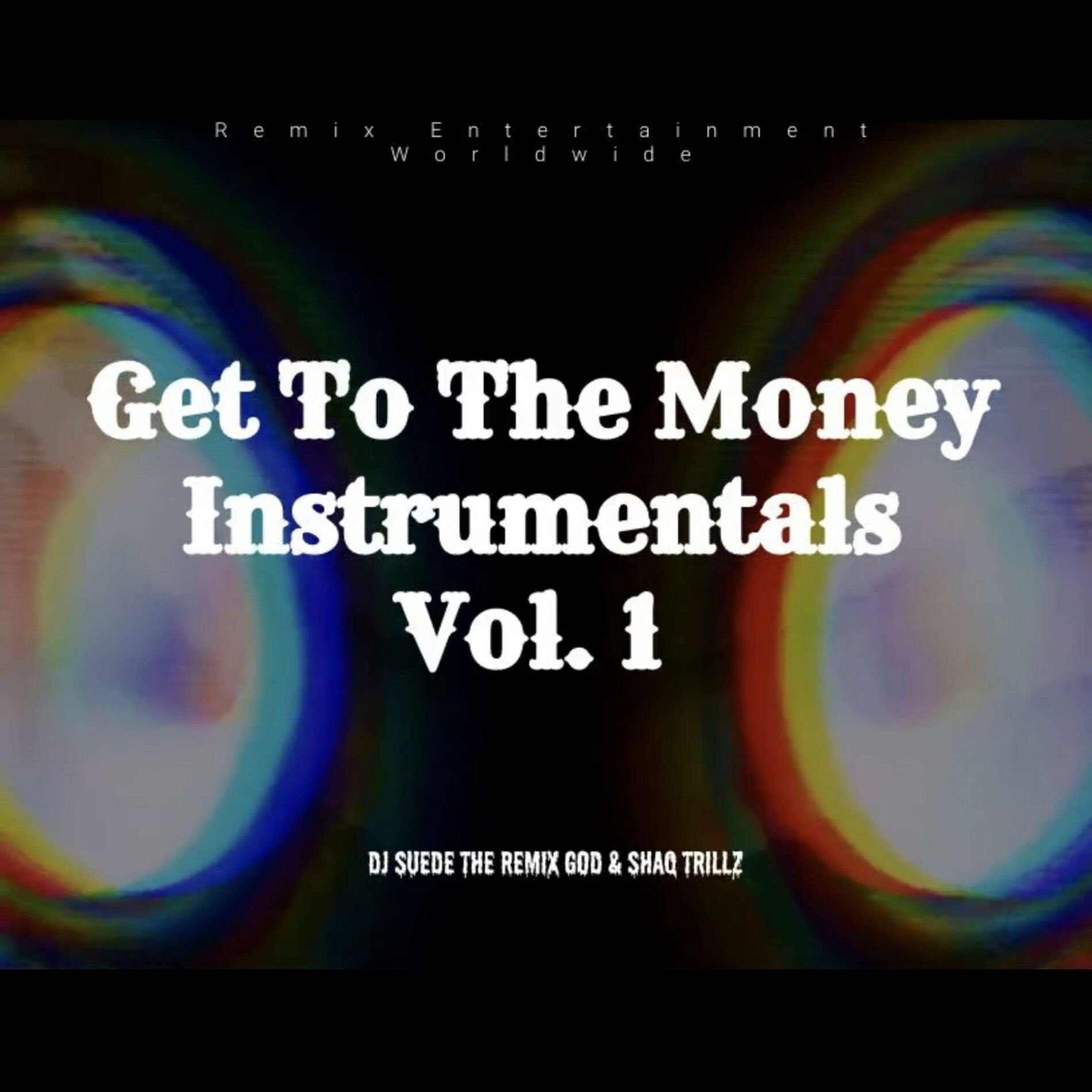 Album cover of GET TO THE MONEY INSTRUMENTALS, Vol. 1