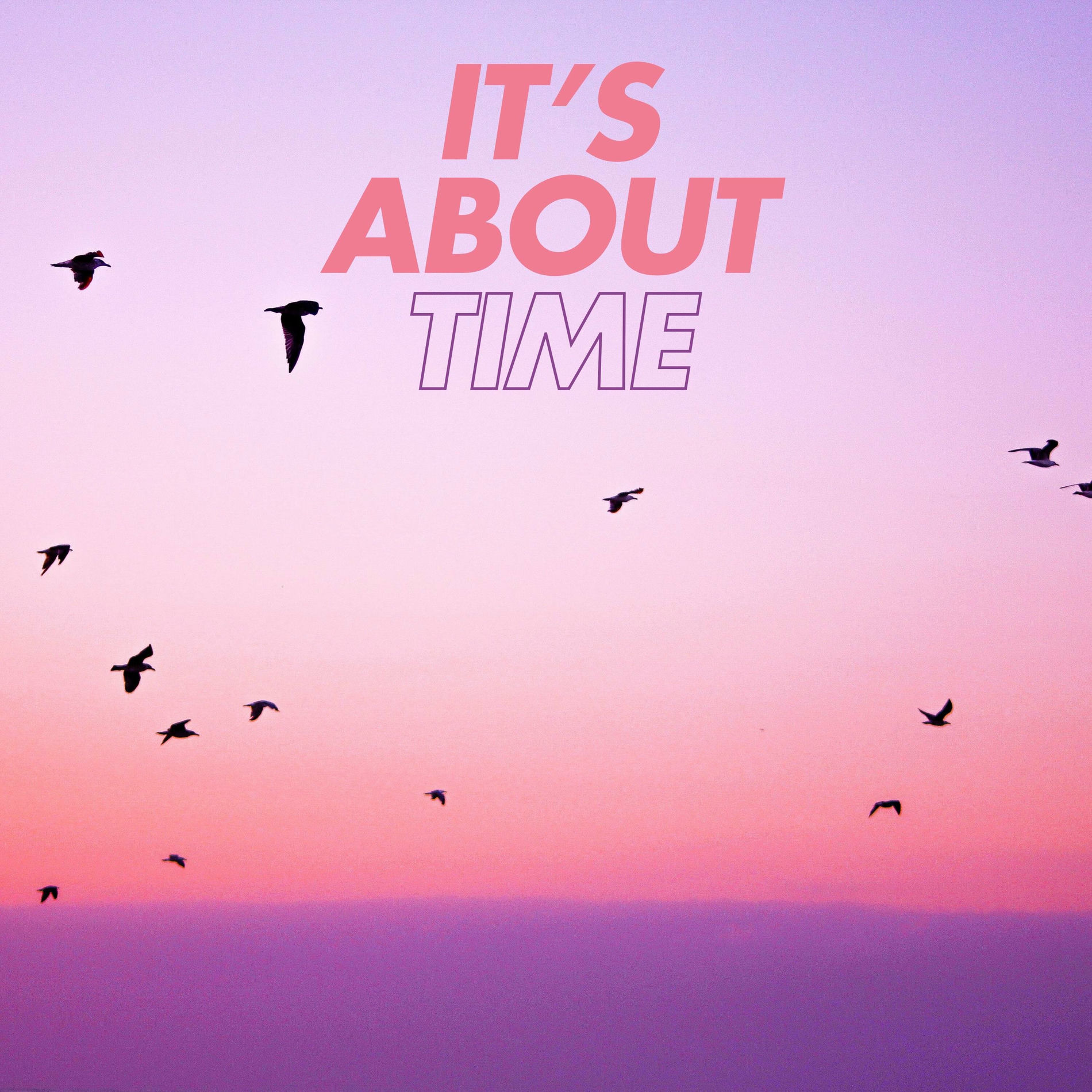 Album cover of It's About Time