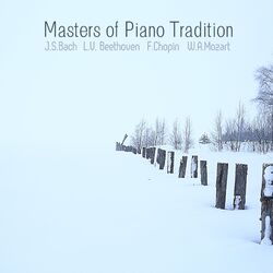 Cover of Masters of Piano Tradition: Bach, Beethoven, Chopin, Mozart