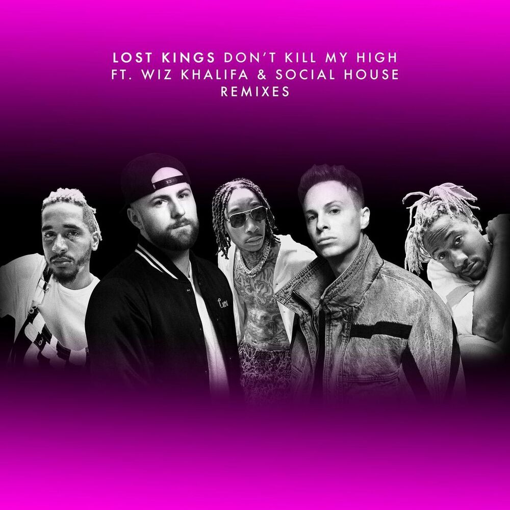 Picture of Don't Kill My High (Remixes) (feat. Wiz Khalifa & Social House)