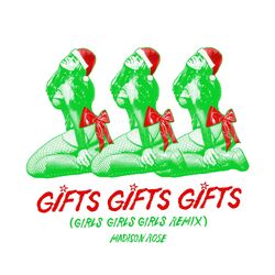 Cover of GIFTS GIFTS GIFTS (GIRLS GIRLS GIRLS REMIX)