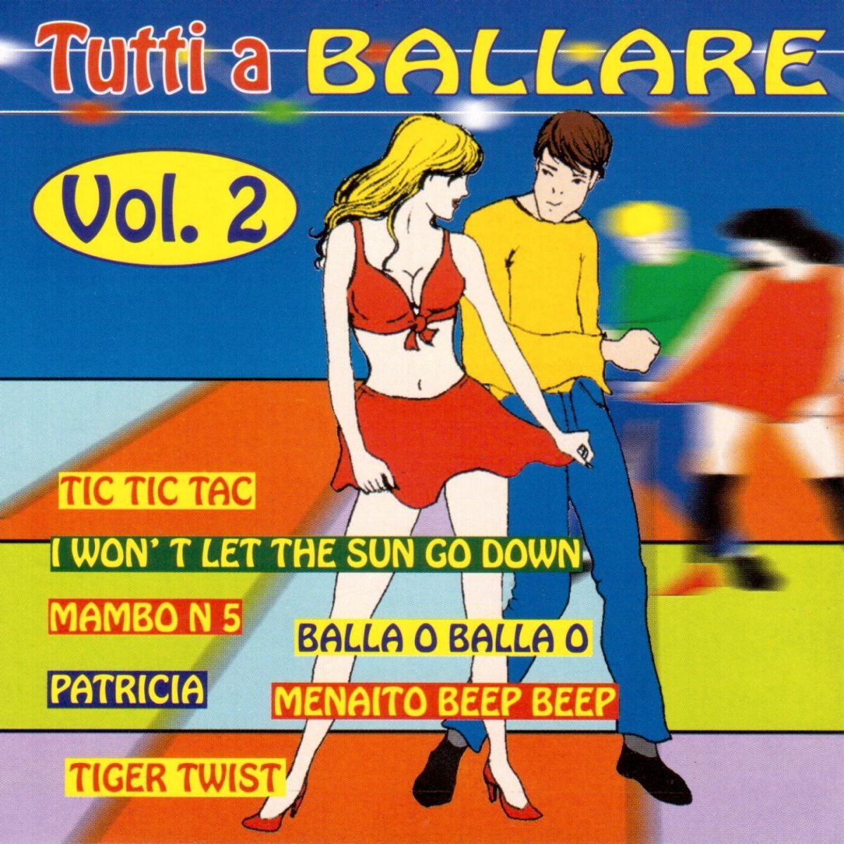 Album cover of Tutti a ballare, Vol. 2