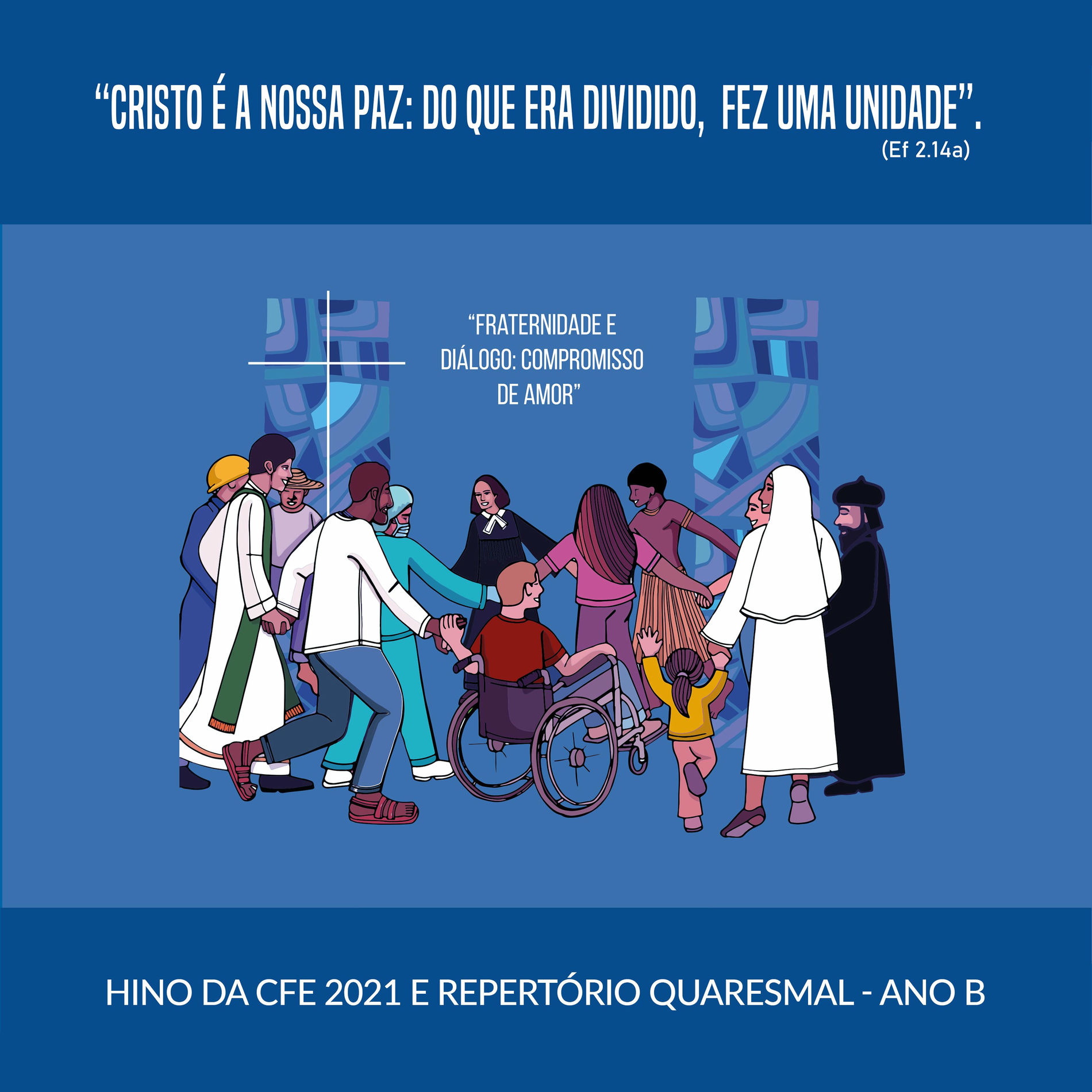 Album cover of Hino da Campanha da Fraternidade 2021 e Repertório Quaresmal - Ano B