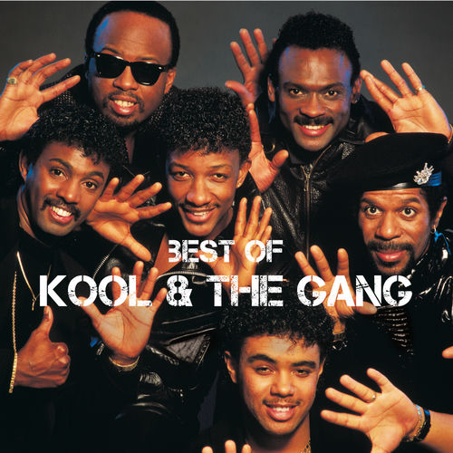 Best Of - Kool & The Gang | Deezer