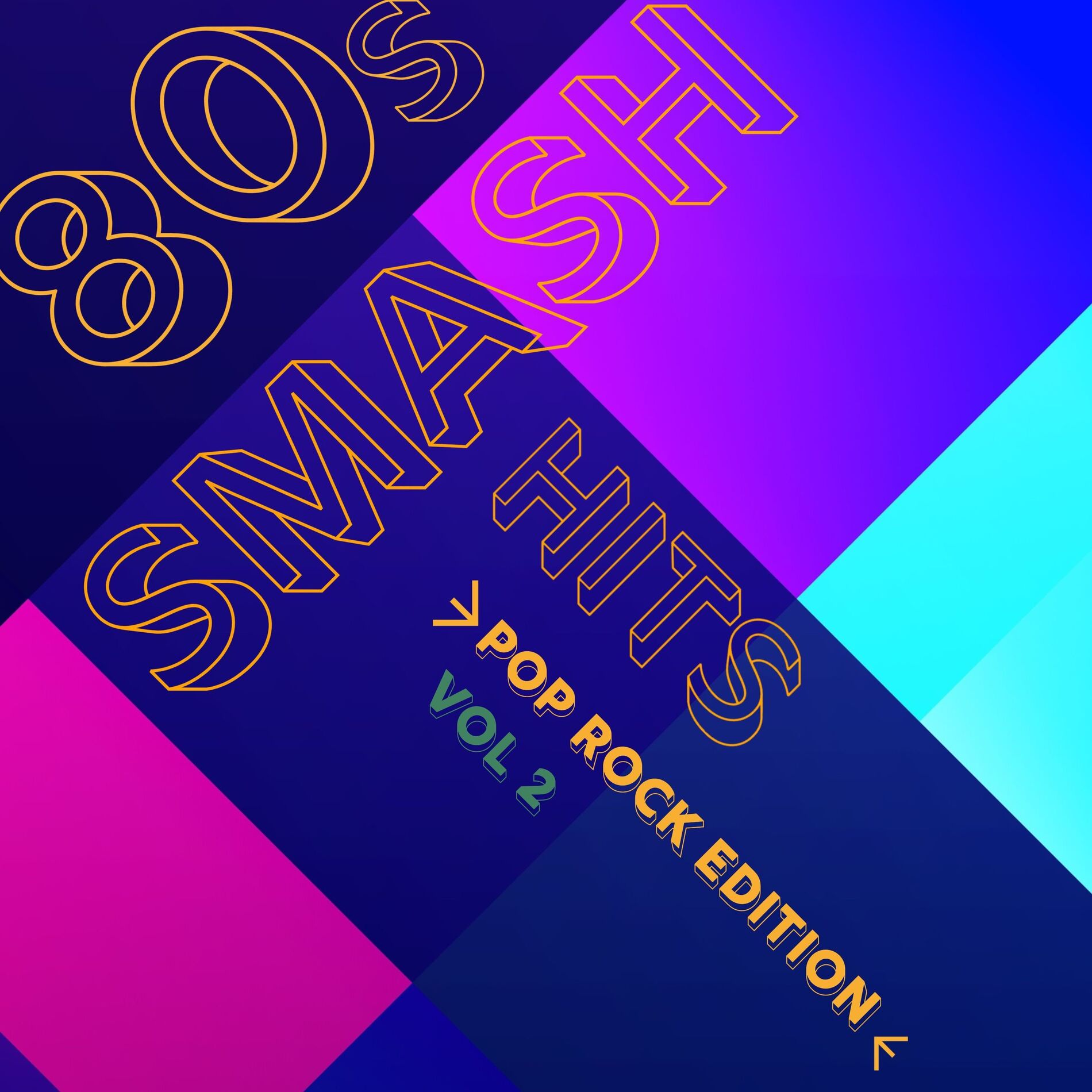 Album cover of 80s Smash Hits - Pop Rock Edition (Vol.2)
