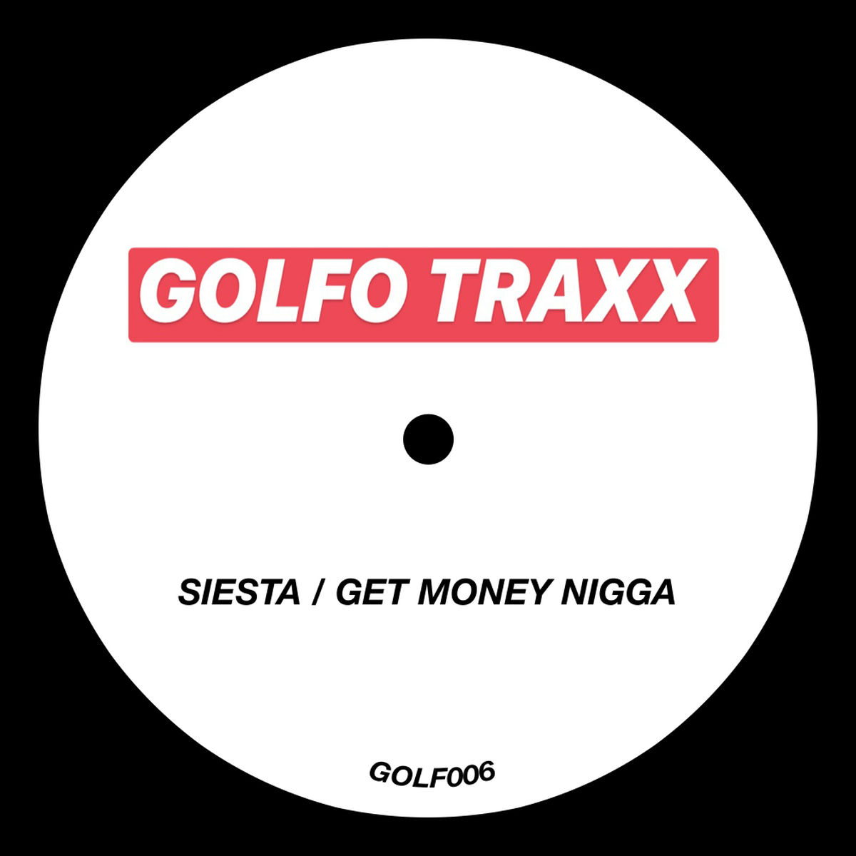 Album cover of SIESTA / GET MONEY NIGGA