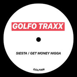 Cover of SIESTA / GET MONEY NIGGA