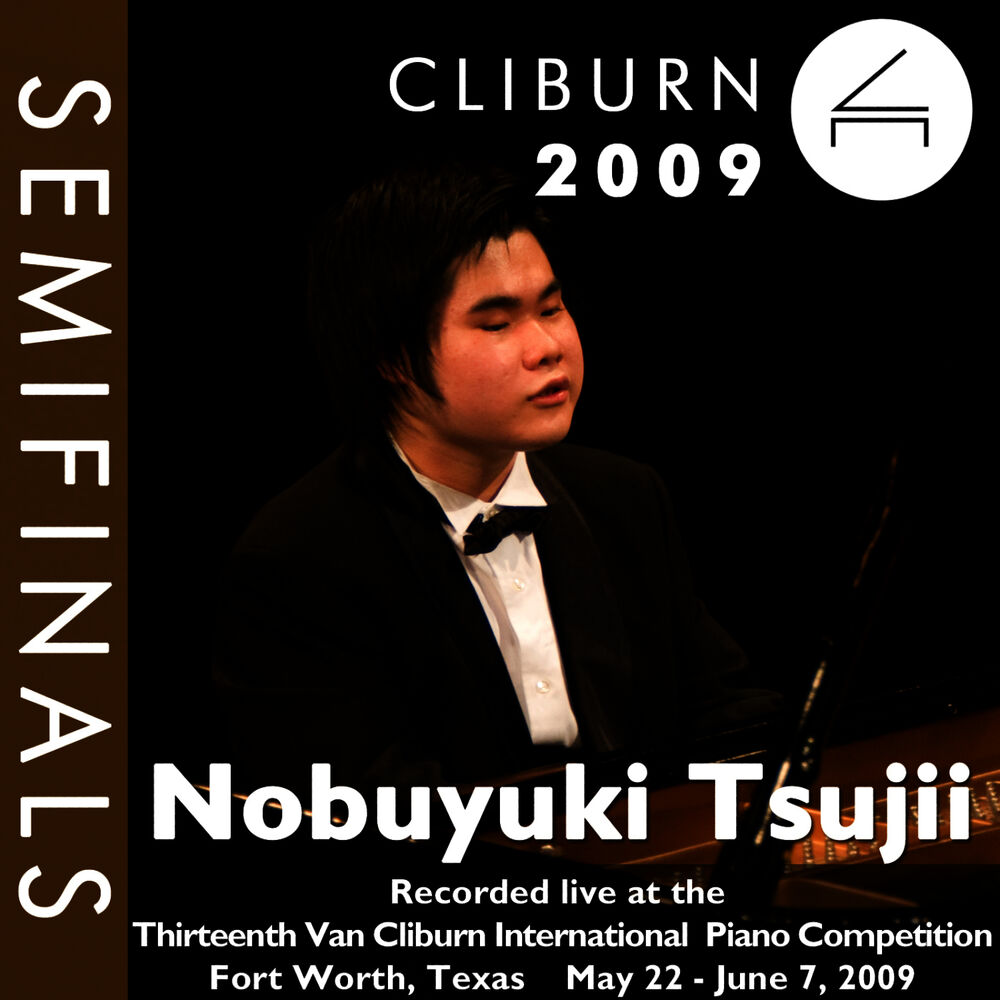 Picture of 2009 Van Cliburn International Piano Competition: Semifinal Round - Nobuyuki Tsujii