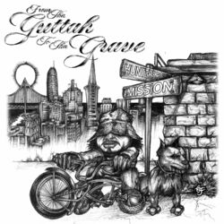 Cover of FROM THA GUTTAH TO THA GRAVE