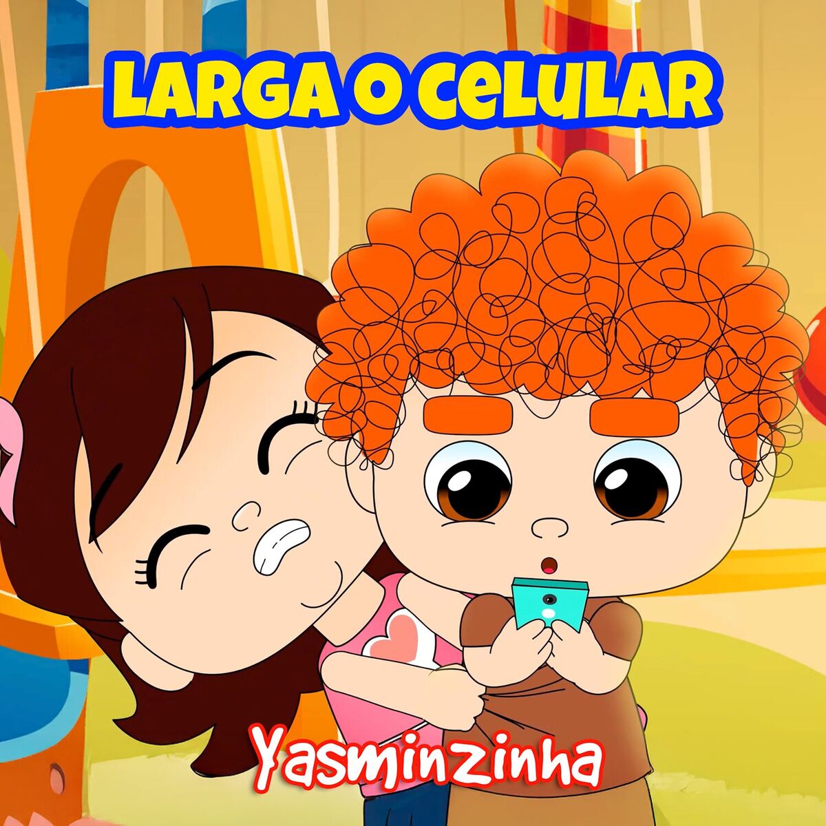 Album cover of Larga o Celular: Yasminzinha