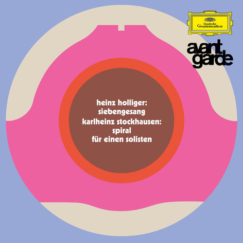 Holliger: Siebengesang / Stockhausen: Spiral (Avantgarde series)